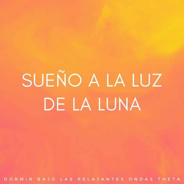 Sueño A La Luz De La Luna: Dormir Bajo Las Relajantes Ondas Theta - Ritmos Binaurales Sueño Profundo