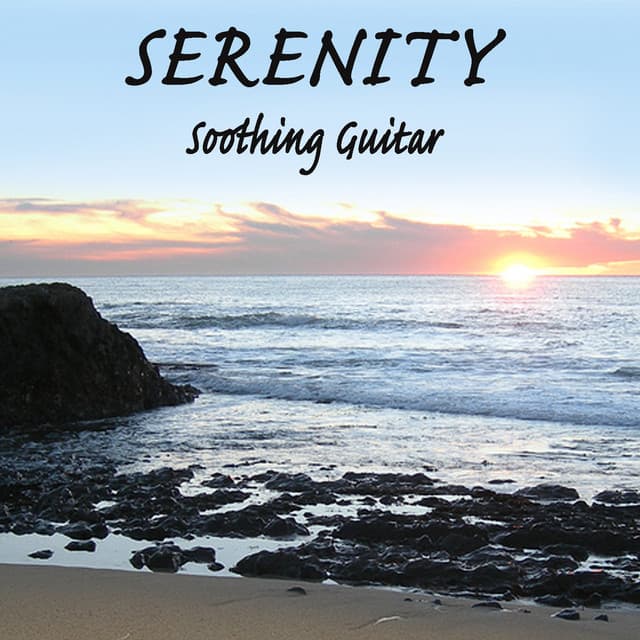 Serenity - Soothing Guitar - The O'Neill Brothers Group