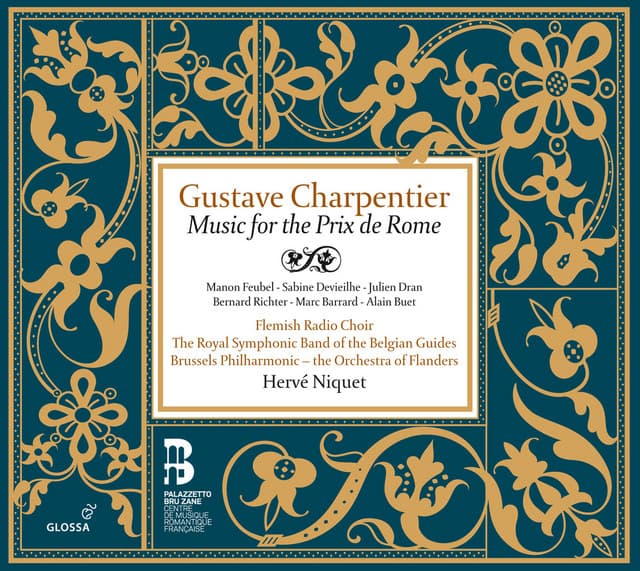 Charpentier: Music for the Prix de Rome - Gustave Charpentier