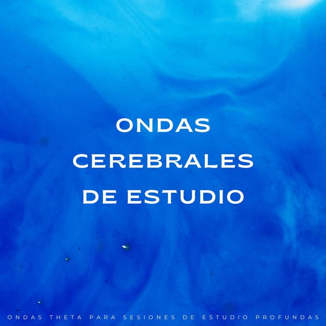 Ondas Cerebrales De Estudio: Ondas Theta Para Sesiones De Estudio Profundas - Estudio de ritmos binaurales puros