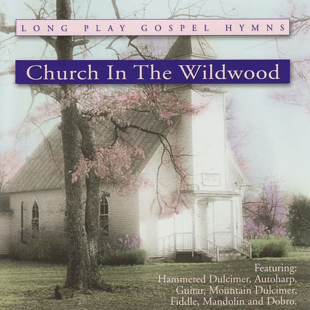 Church In The Wildwood - Alisa Jones
