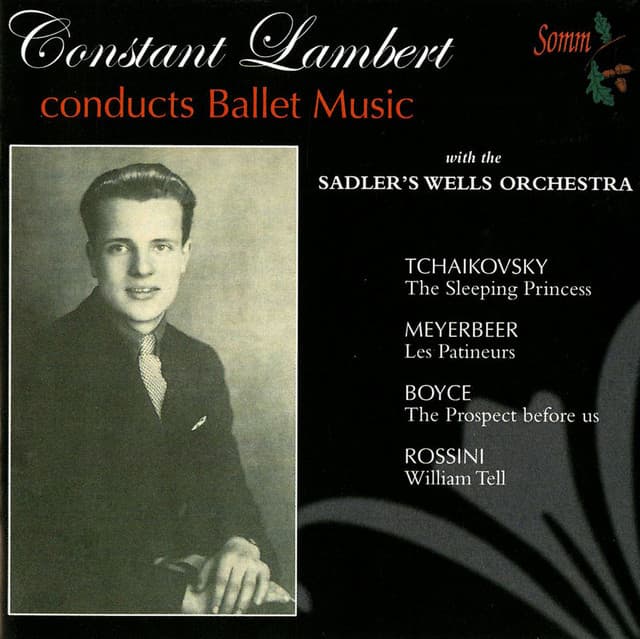 Constant Lambert Conducts Ballet Music with the Sadler's Wells Orchestra - Sadler Wells Orchestra