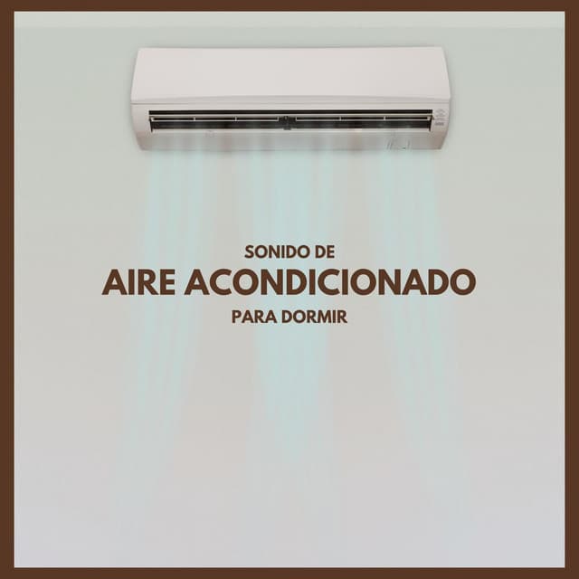 Sonido de Aire Acondicionado Para Dormir - El Ruido Blanco
