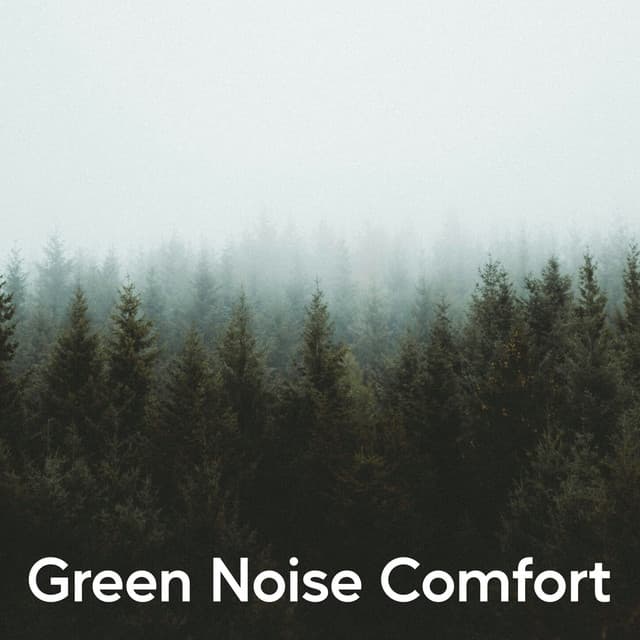 Green Noise Comfort - Natural White Noise Relaxation