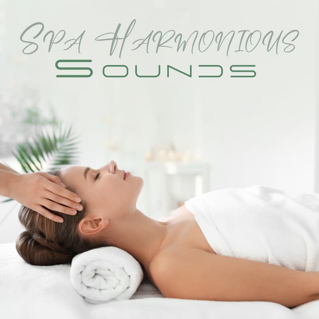Spa Harmonious Sounds: Soothing Music Ambience, Rituals for Mind and Body Healing - Green Nature SPA