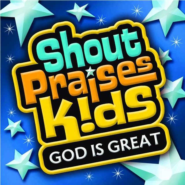 God Is Great - Shout Praises Kids