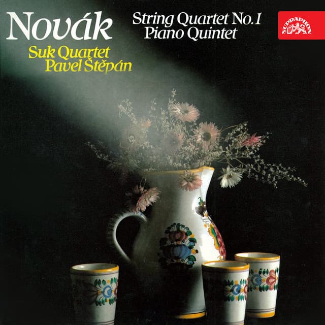 Novák: String Quartet No. 1, Piano Quintet - Vítězslav Novák