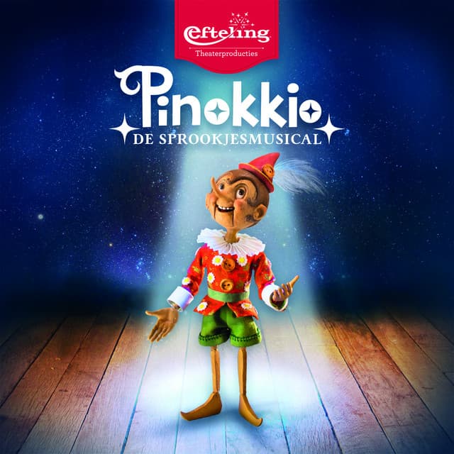 Pinokkio de Sprookjesmusical - Efteling