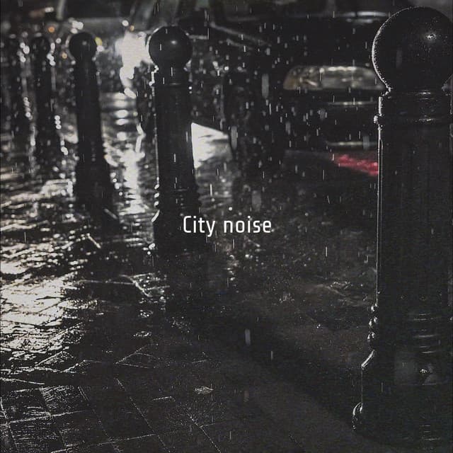 City noise - City Noise