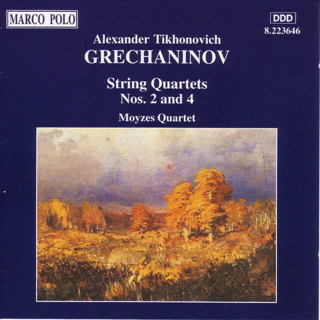 Grechaninov: String Quartets Nos. 2 and 4 - Alexander Gretchaninov