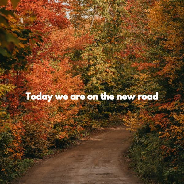 Today we are on the new road - Coffee House Chill Out Relax