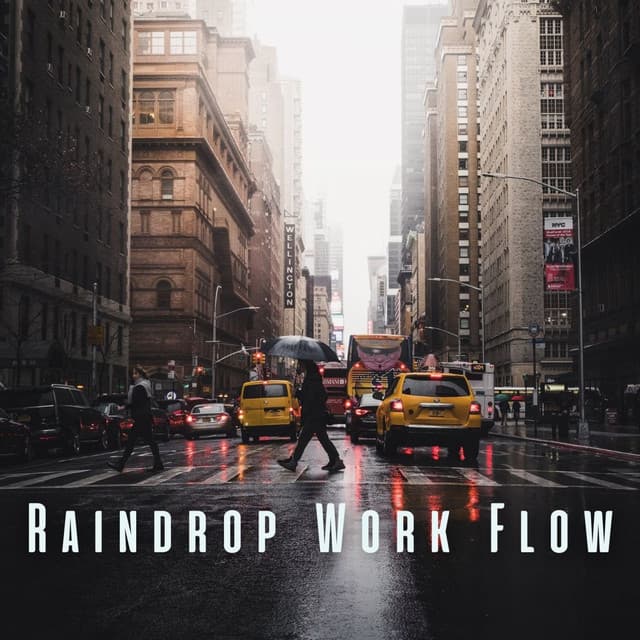 Raindrop Work Flow: Binaural Sounds for Sharper Work Focus - Rain Sounds Nature Collection