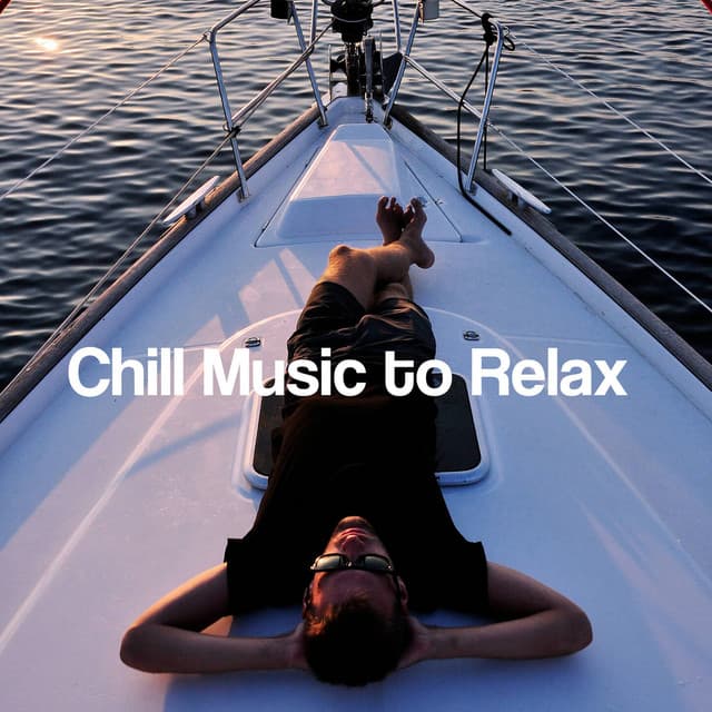 Chill Music to Relax - Relaxing Music Pro Effects Unlimited