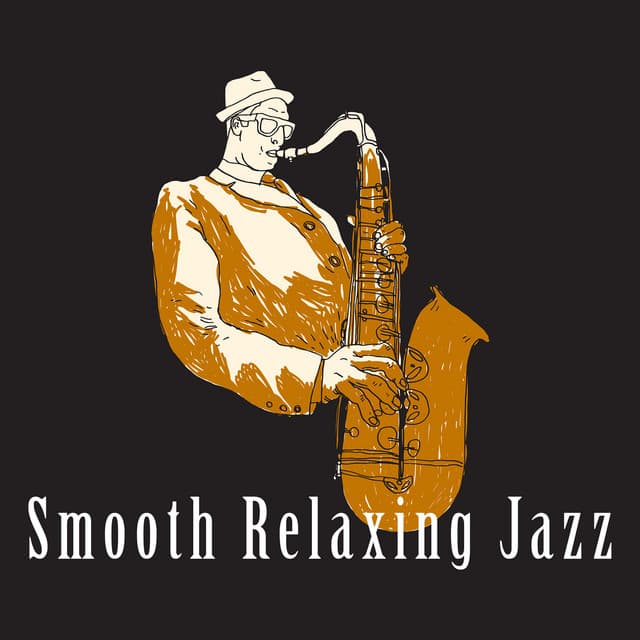 Smooth Relaxing Jazz - Smooth Jazz Sax Instrumentals