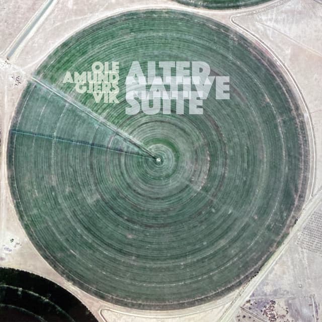 Alternative Suite - Ole Amund Gjersvik