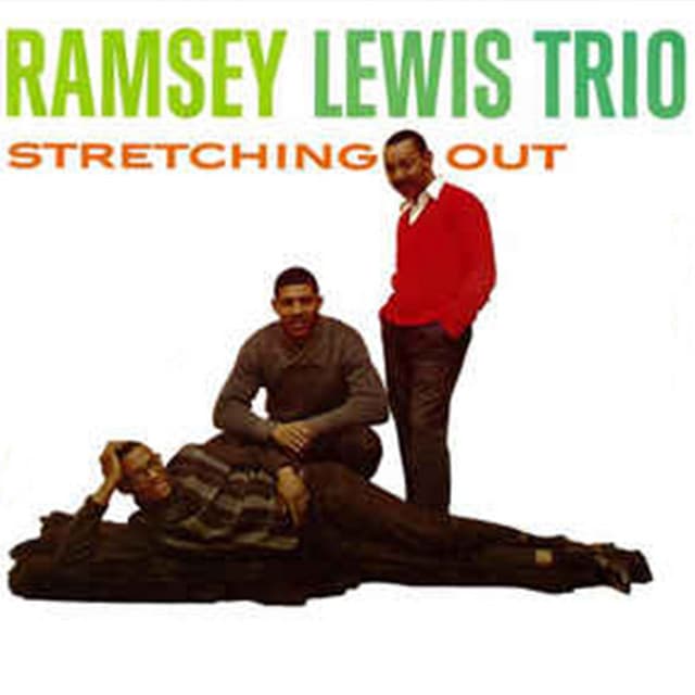 Stretching Out - Ramsey Lewis