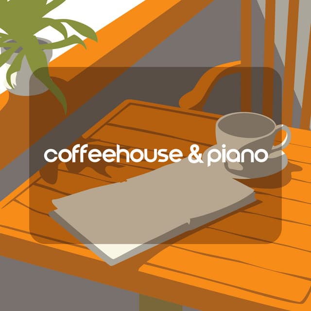 Coffeehouse & Piano: Peaceful Piano in the Background for All Activities and Calmness - Classical Piano Academy