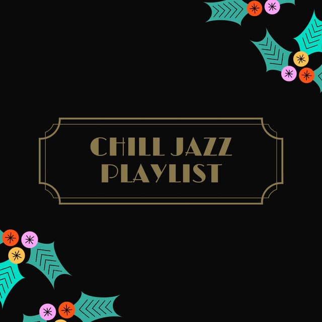 Christmas Jazz - Chill Jazz Playlist