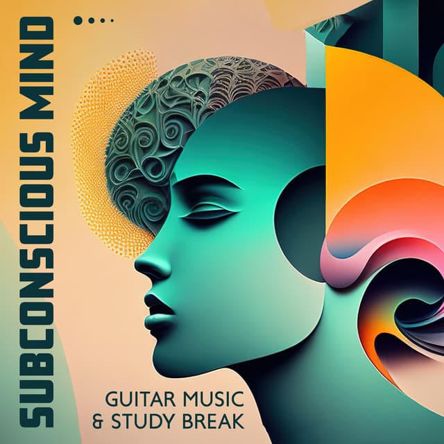 Subconscious Mind: Guitar Music & Study Break, Observing and Think Different - Study Music Guys