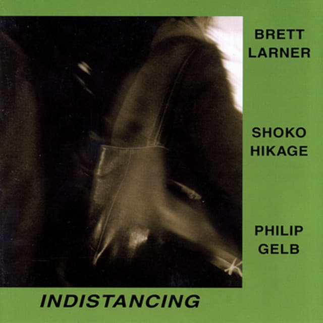Indistancing - Brett Larner