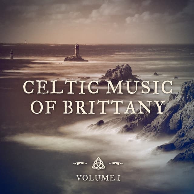 The Celtic Music of Brittany - Chilled Celtic Masters