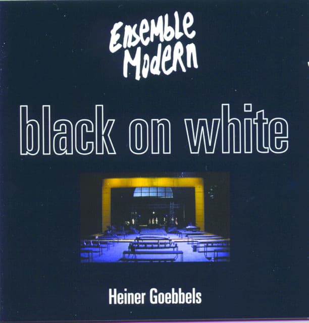 Goebbels: Black On White - Heiner Goebbels