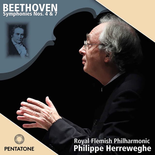 Beethoven: Symphonies 4 & 7 - Ludwig van Beethoven