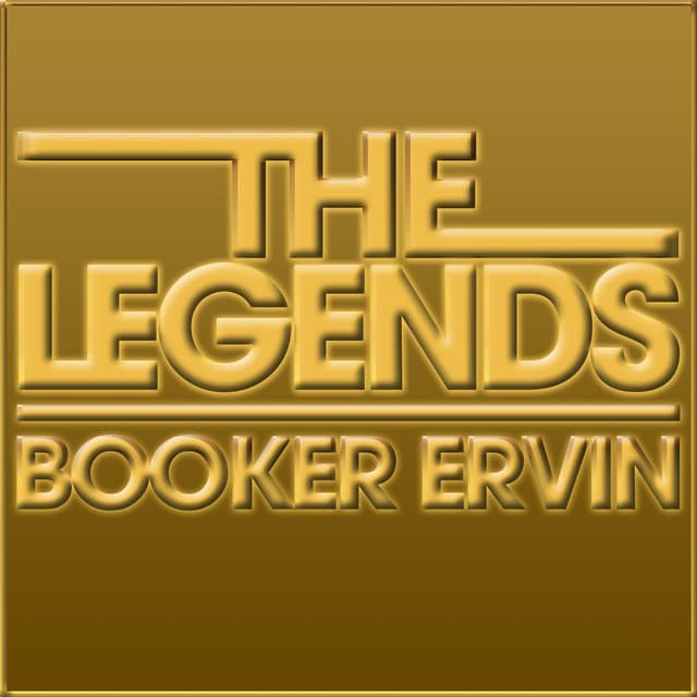 The Legends - Booker Ervin - Booker Ervin