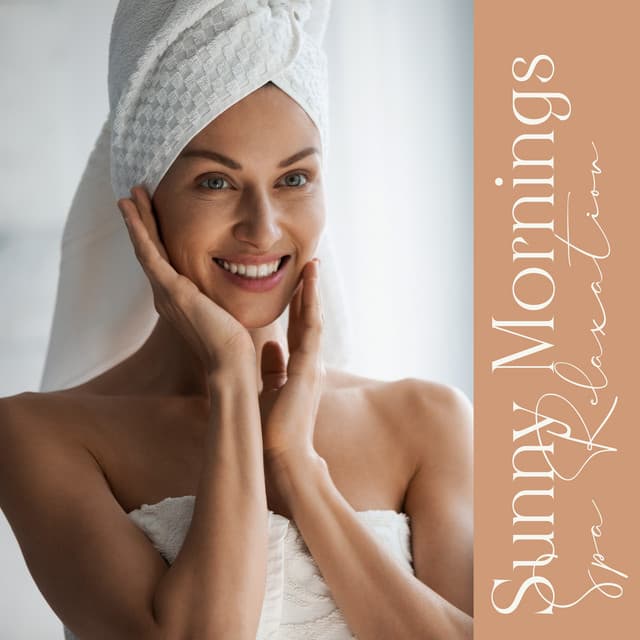 Sunny Mornings Spa Relaxation: Daily Relaxation - Relaxing Music for Bath Time