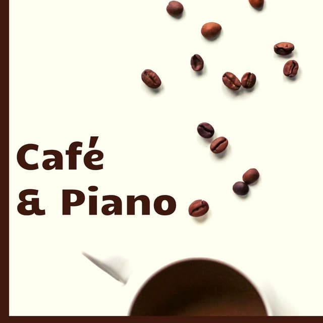 Café & Piano: Piano Perfeito para Acompanhar um Café - Musicas de Piano Masters