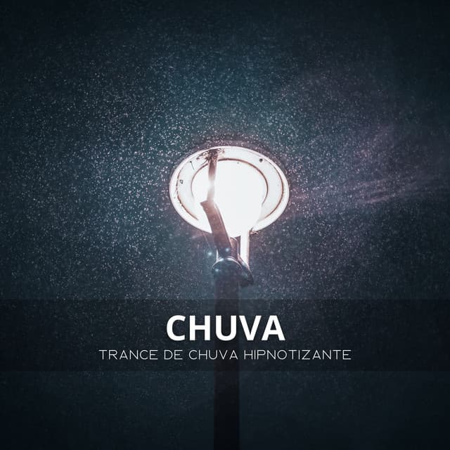 Chuva: Trance De Chuva Hipnotizante - Binaural Beats Estude Música