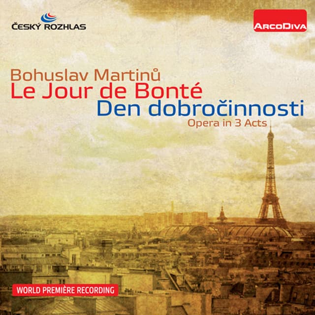 Martinu: Le jour de bonte - Bohuslav Martinů