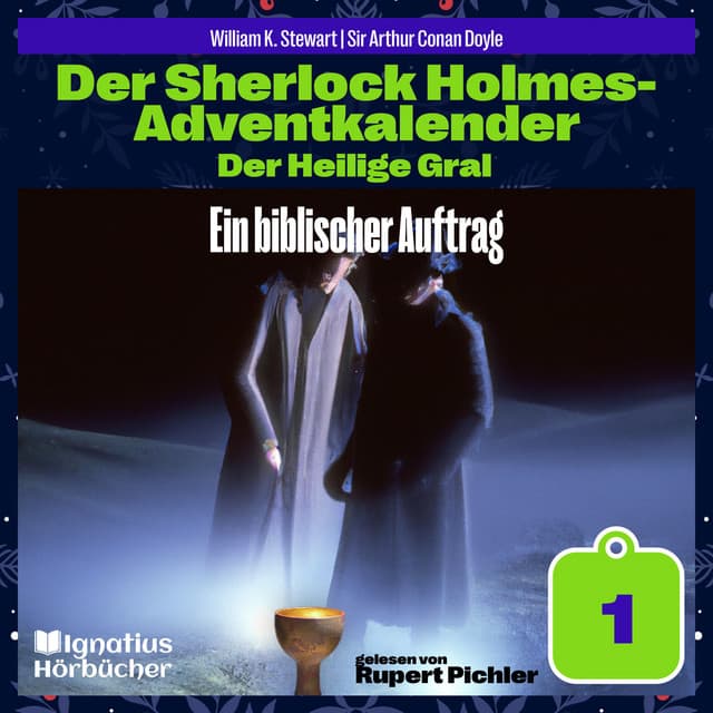 Der Sherlock Holmes-Adventkalender - Der Heilige Gral