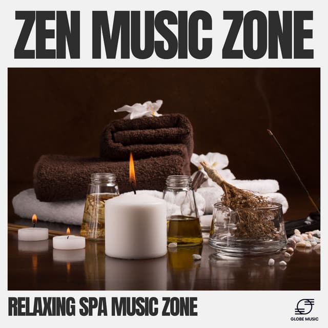 Zen Music Zone - Relaxing Spa Music Zone