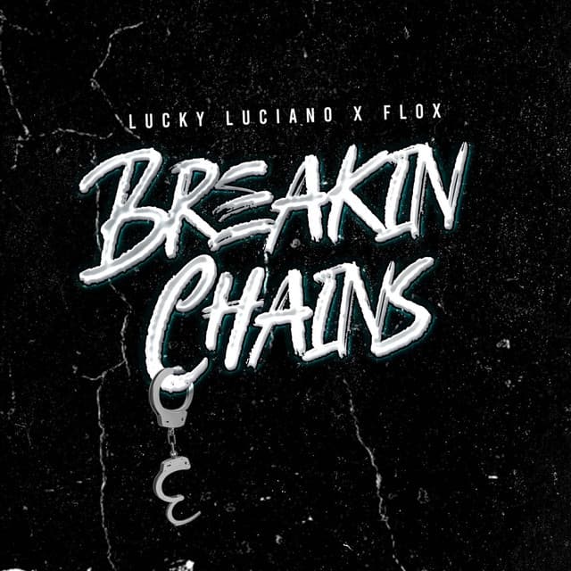 Breakin' Chains - Lucky Luciano