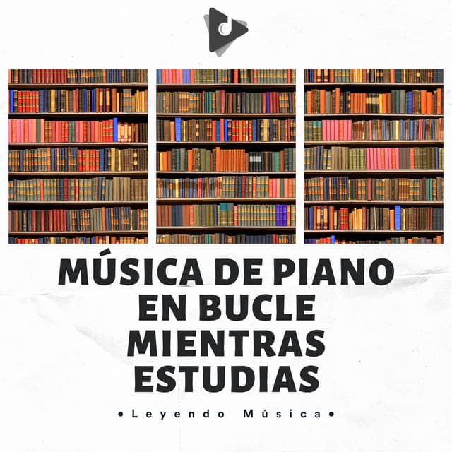 Música De Piano En Bucle Mientras Estudias - Leyendo Música