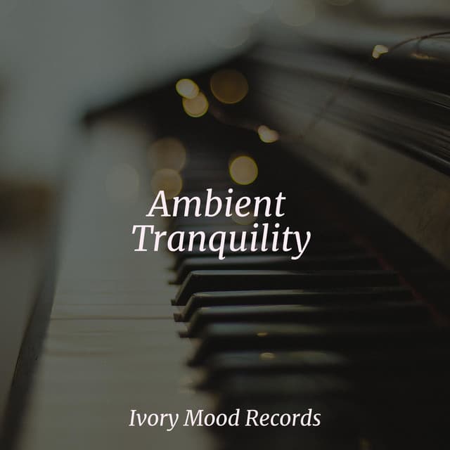 Ambient Tranquility - Bedtime Baby