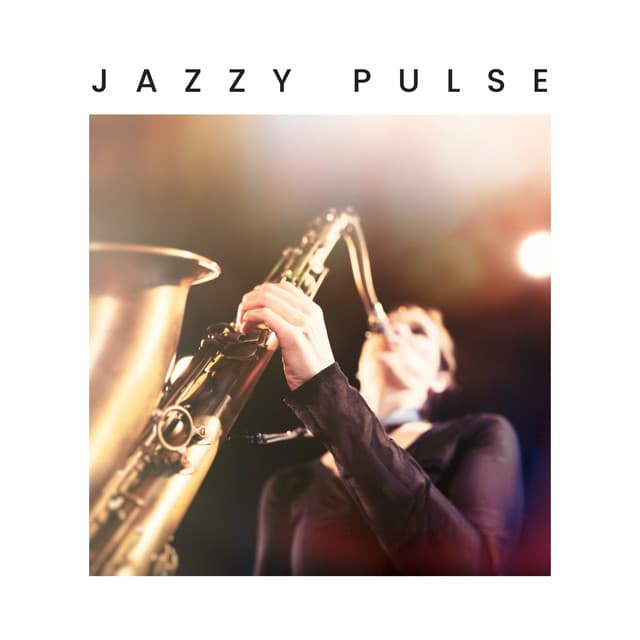 Jazzy Pulse - Jazz Instrumental Chill