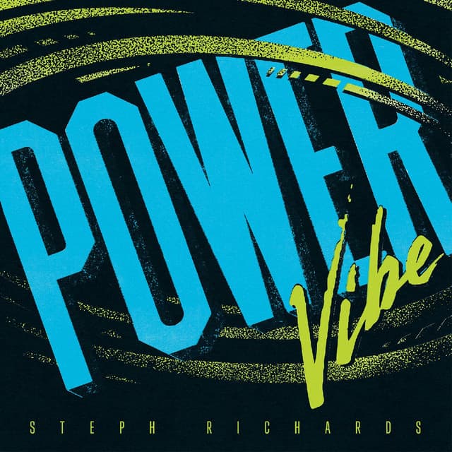 Power Vibe - Steph Richards