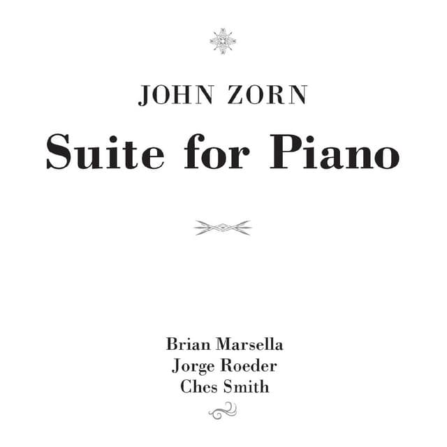 Suite for Piano - John Zorn