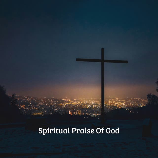 Spiritual Praise Of God - Praise and Worship Orchestra