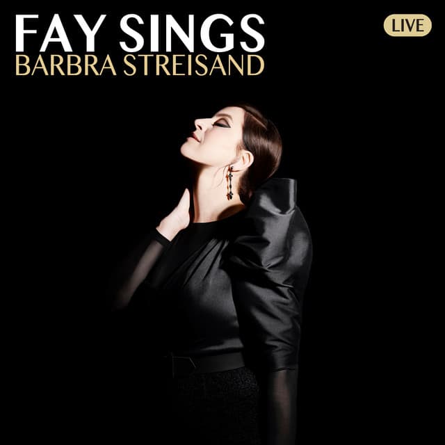 Fay Sings Barbra Streisand Live - Fay Claassen