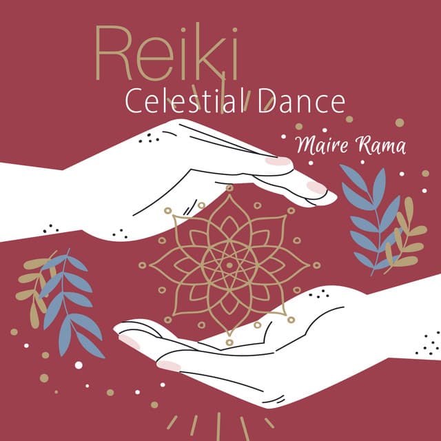 Reiki Celestial Dance - Maire Rama