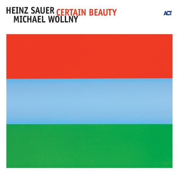 Certain Beauty - Heinz Sauer