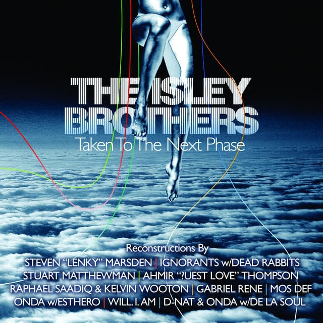 The Isley Brothers: Taken To The Next Phase - The Isley Brothers