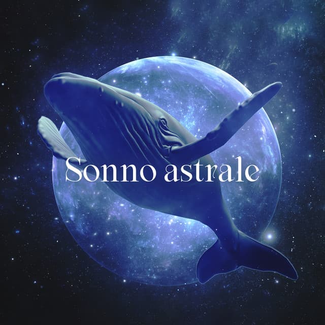 Sonno astrale: Suoni assopiti per un sonno profondo - Academia del Sonno Profondo