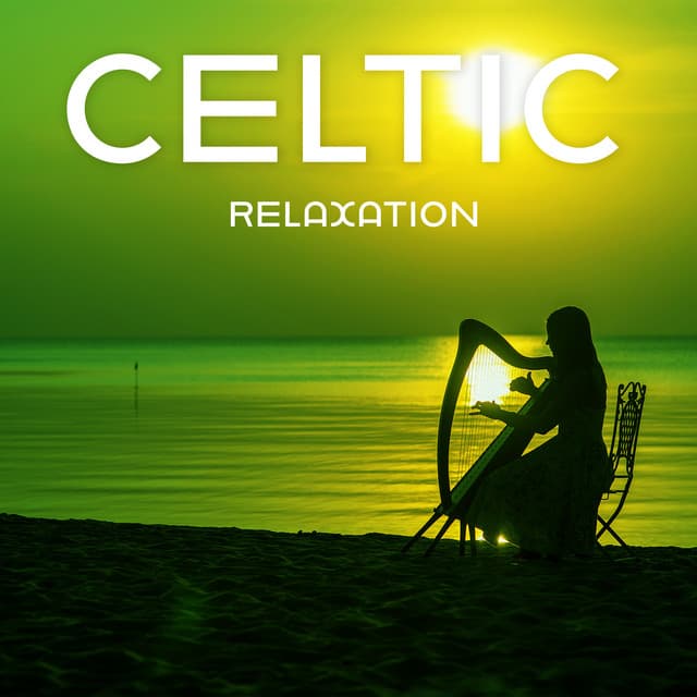 Celtic Relaxation: Irish Vibe Calm Music for Moments of Relaxation - Irish Celtic Spirit of Relaxation Academy