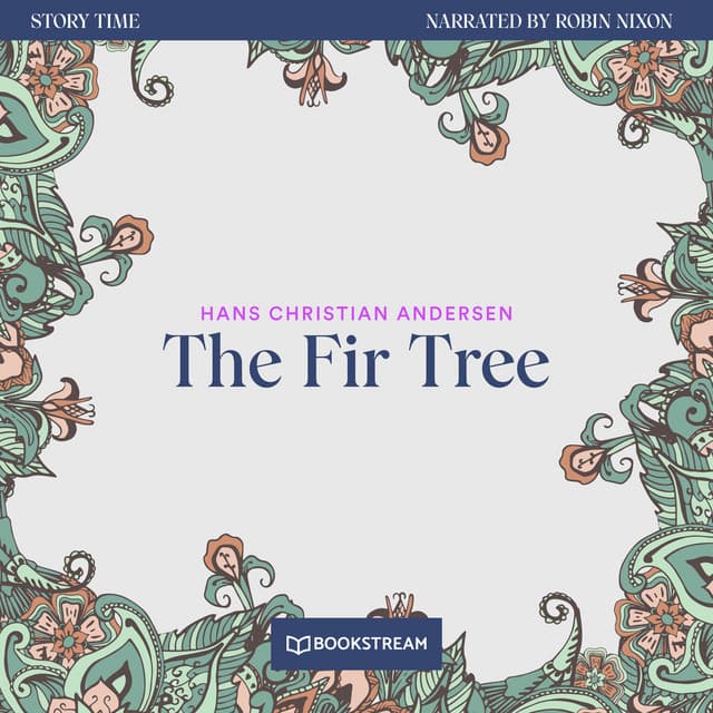 The Fir Tree - Story Time