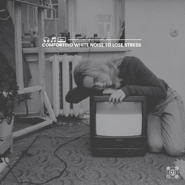 Comforting White Noise to Lose Stress - White Noise