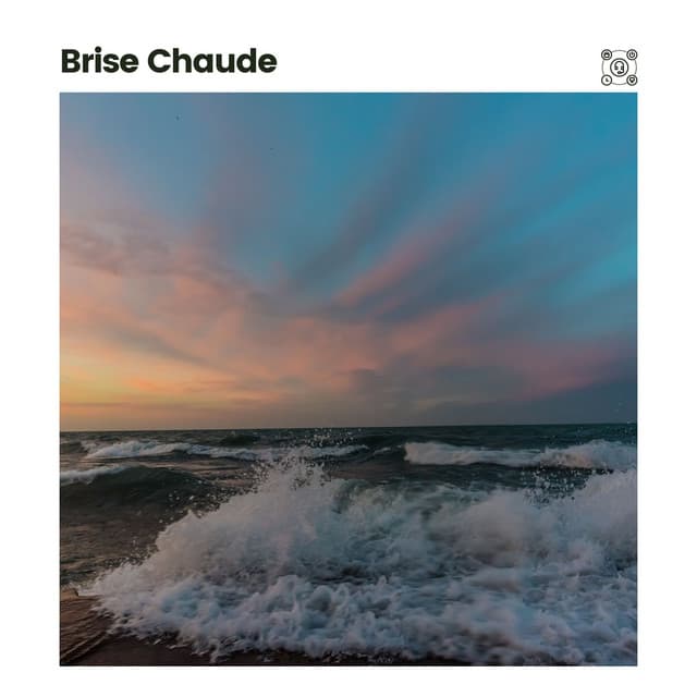 Brise Chaude - Sérénité Océan